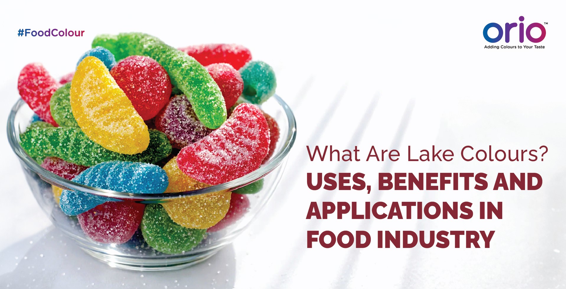 What Are Lake Colours? Uses, Benefits & Applications in Food Industry