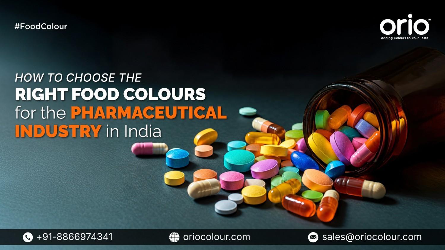 How to Choose the Right Food Colours for the Pharmaceutical Industry in India